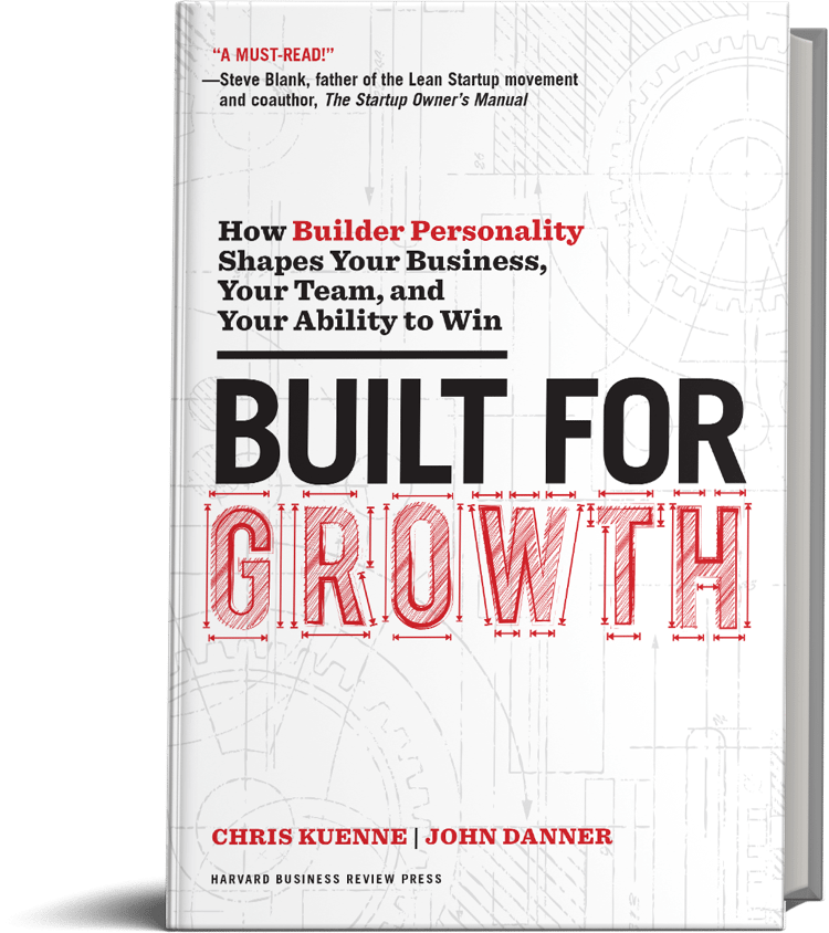 Built for Growth by Chris Kuenne and John Danner